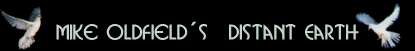 Mike Oldfield&acute;s Distant Earth